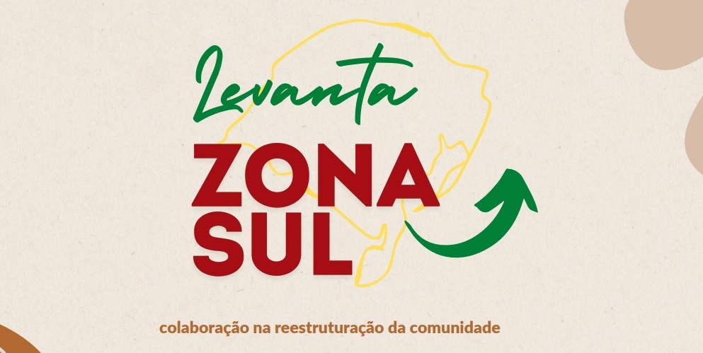 Projeto "Levanta Zona Sul" une empresários em apoio aos atingidos pelas cheias