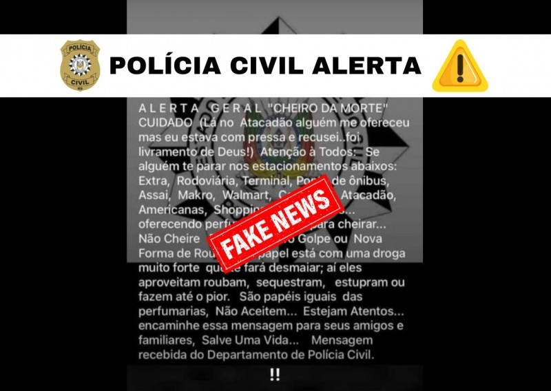 Polícia Civil alerta para notícia falsa em circulação nas redes sociais