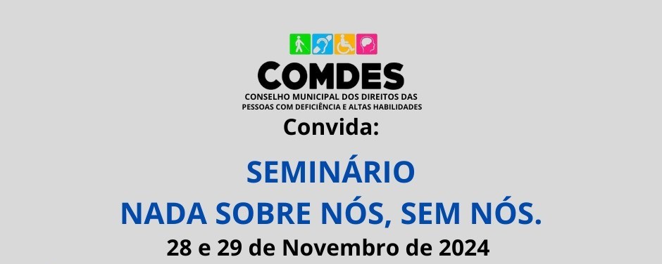 Seminário Nada sobre nós, sem nós tem início nesta quinta-feira (28) em Rio Grande