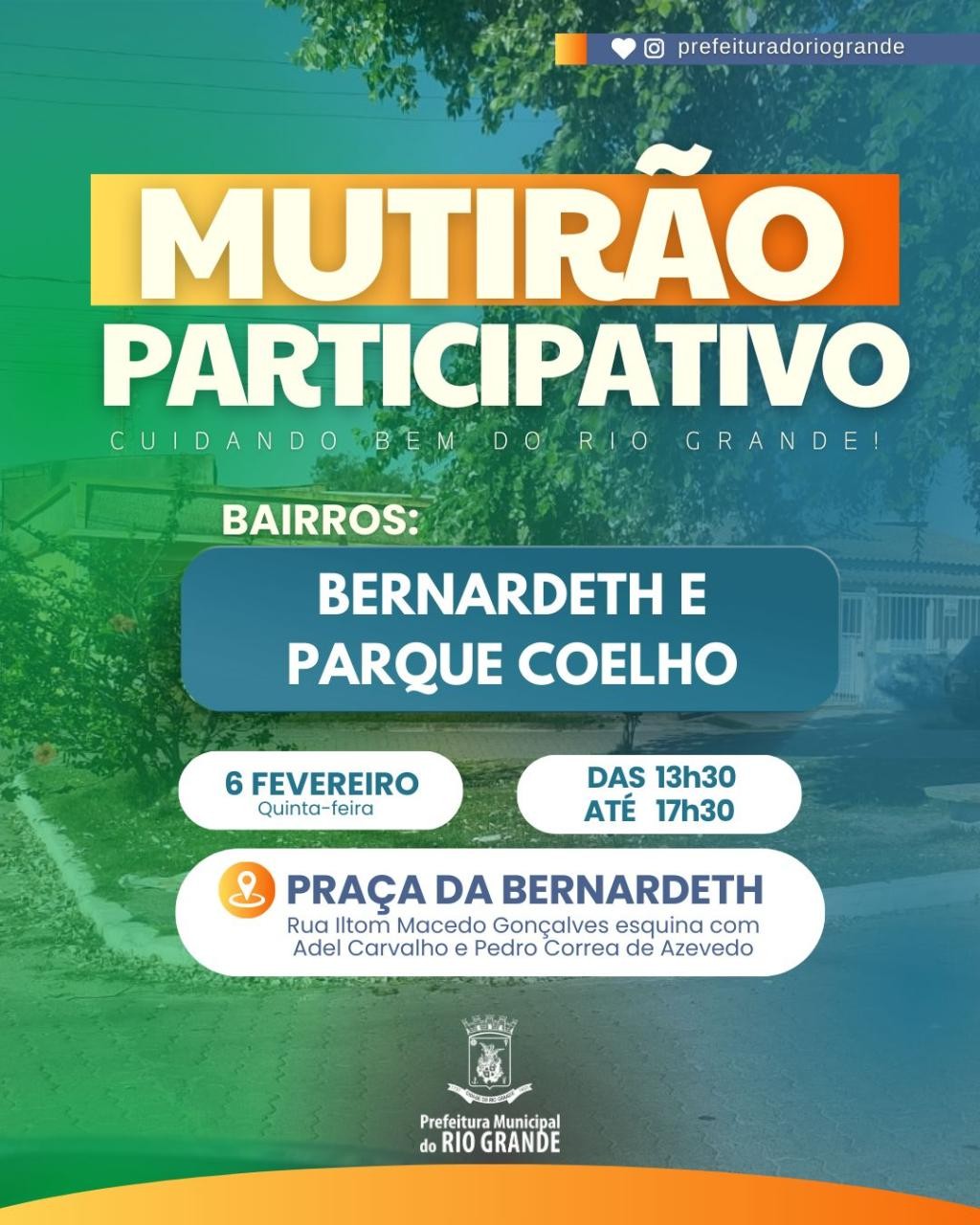 Prefeitura do Rio Grande realiza Mutirão Participativo nos bairros Bernadeth e Parque Coelho nesta quinta -feira (6)