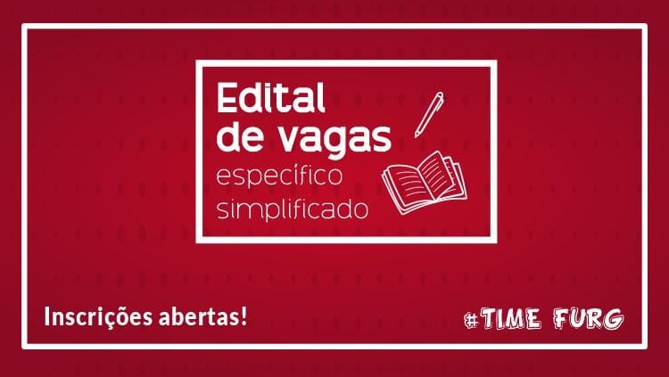 Furg divulga Edital com vagas para o segundo semestre letivo