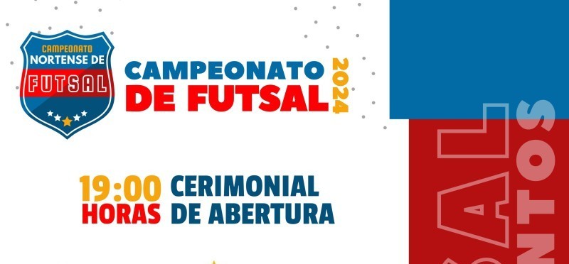 Campeonato Nortense de Futsal 2024 inicia nesta terça-feira (17)