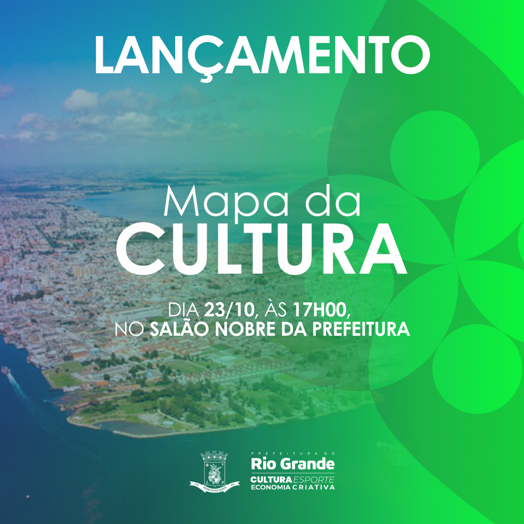 Prefeitura lança ferramenta digital que mapeia o setor cultural de Rio Grande nesta quarta (23)