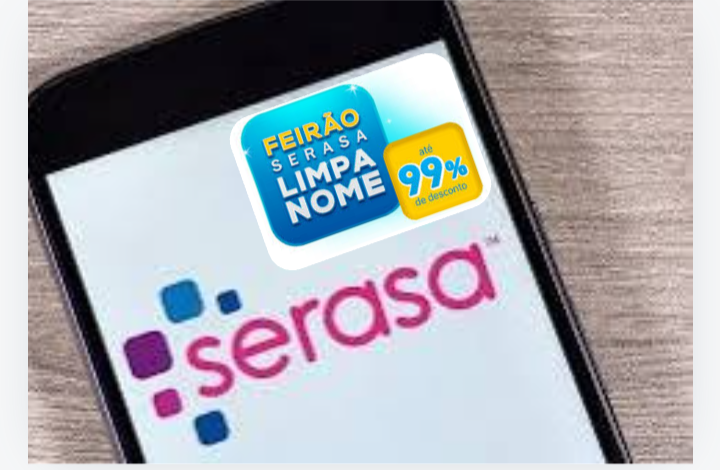 Serasa lança Feirão Limpa Nome para renegociação de dívidas 