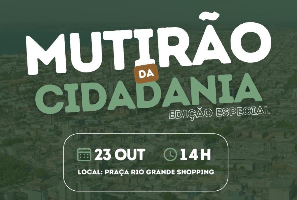Praça Rio Grande Shopping recebe Mutirão da Cidadania e a reabertura da Loja do Afeto nesta quinta-feira (21)
