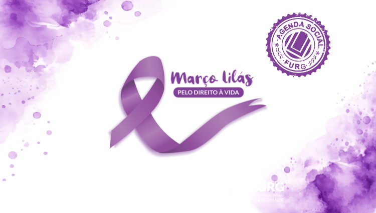 FURG promove Agenda Social de março com foco no direito à vida das mulheres
