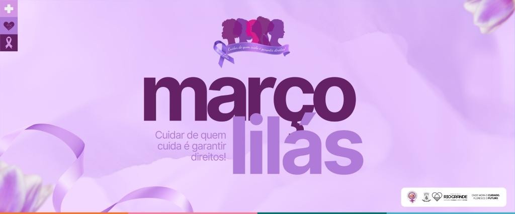 Rio Grande abre oficialmente a campanha Março Lilás na próxima segunda-feira (9)