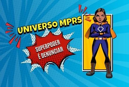 Ministério Público do Rio Grande do Sul lança projeto contra a violência com super-heroína