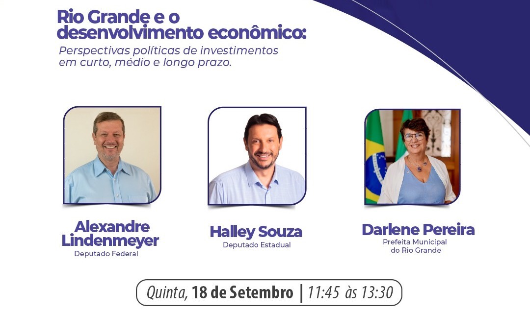 Tá em Pauta discutirá investimentos e desenvolvimento econômico em Rio Grande