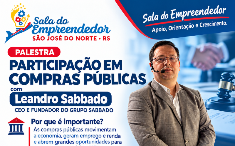 Sala do Empreendedor realiza palestra sobre oportunidades em compras públicas em São José do Norte