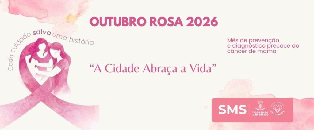 Outubro Rosa terá programação de prevenção e cuidado com a saúde das mulheres em Rio Grande