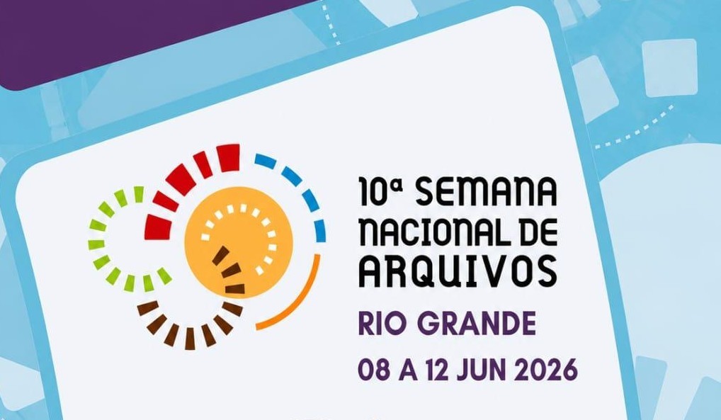 Rio Grande promove programação da 10ª Semana Nacional de Arquivos a partir de segunda-feira (8)