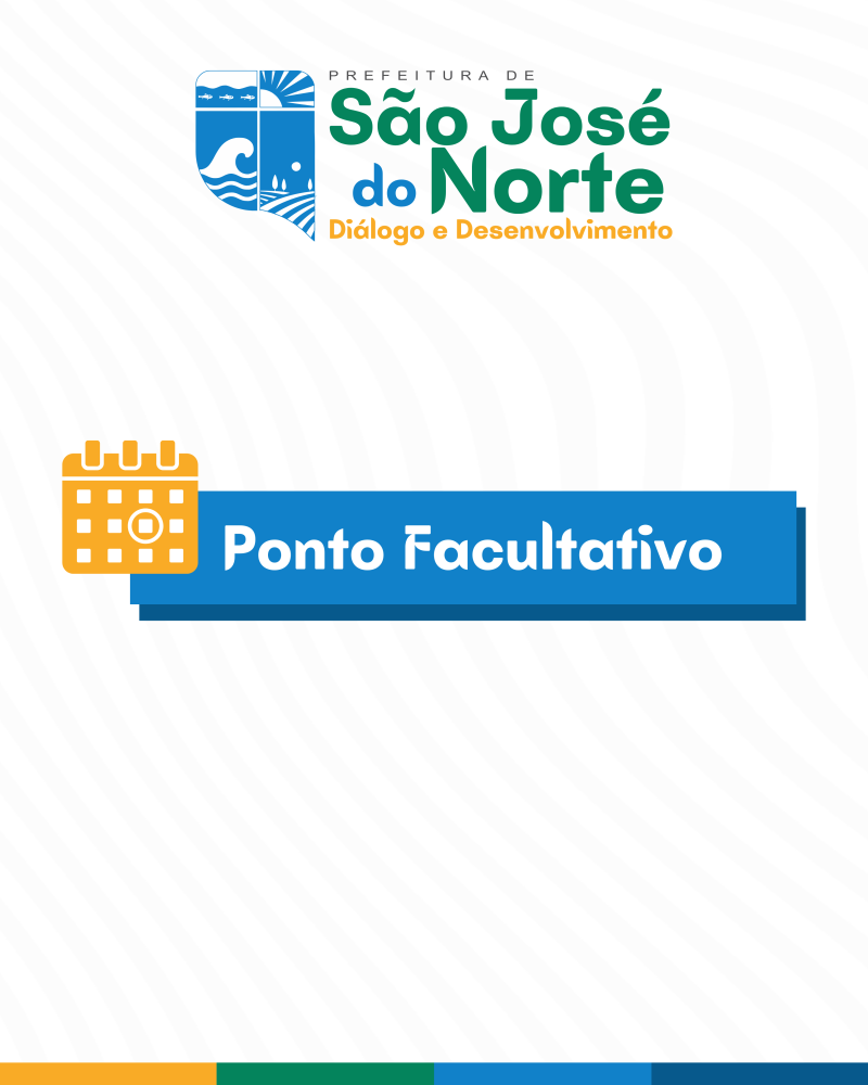 Prefeitura de São José do Norte mantém ponto facultativo nesta sexta-feira (5)