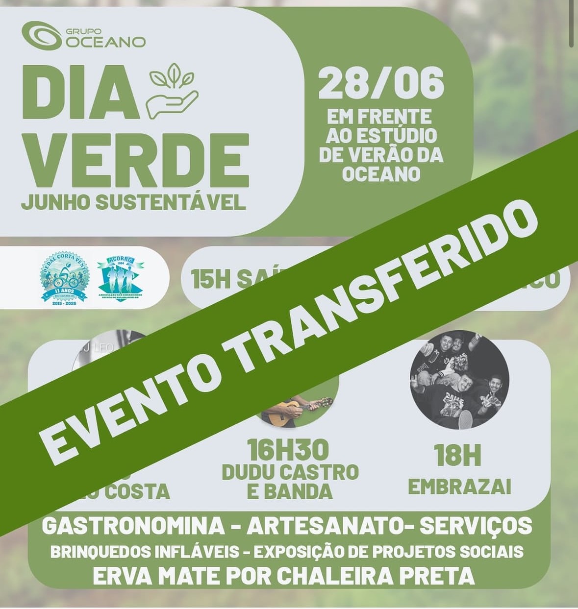 Grupo Oceano transfere Dia Verde devido ao mau tempo