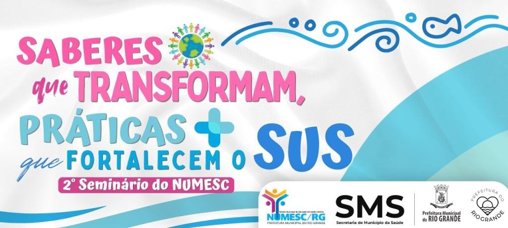 Fortalecimento das práticas no SUS será tema de seminário promovido pelo NUMESC