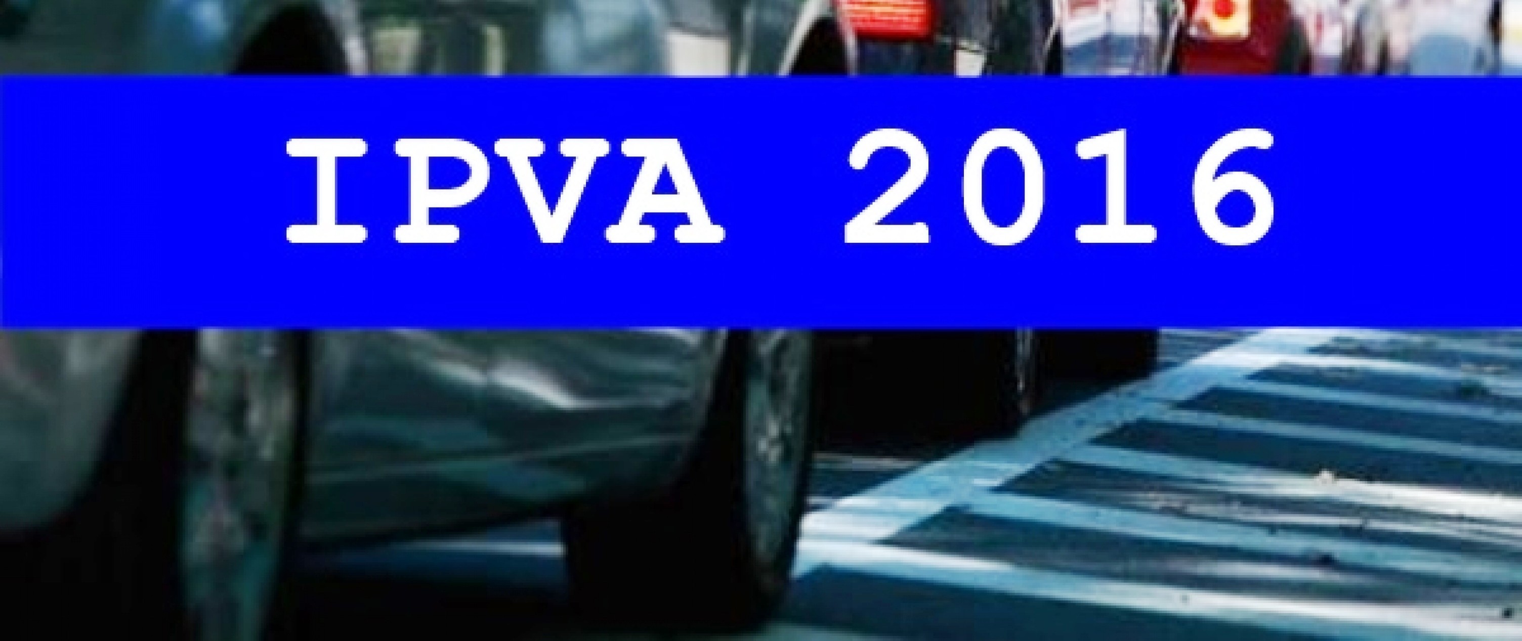 Segunda-feira é o último dia para quitar IPVA/2016 com desconto máximo