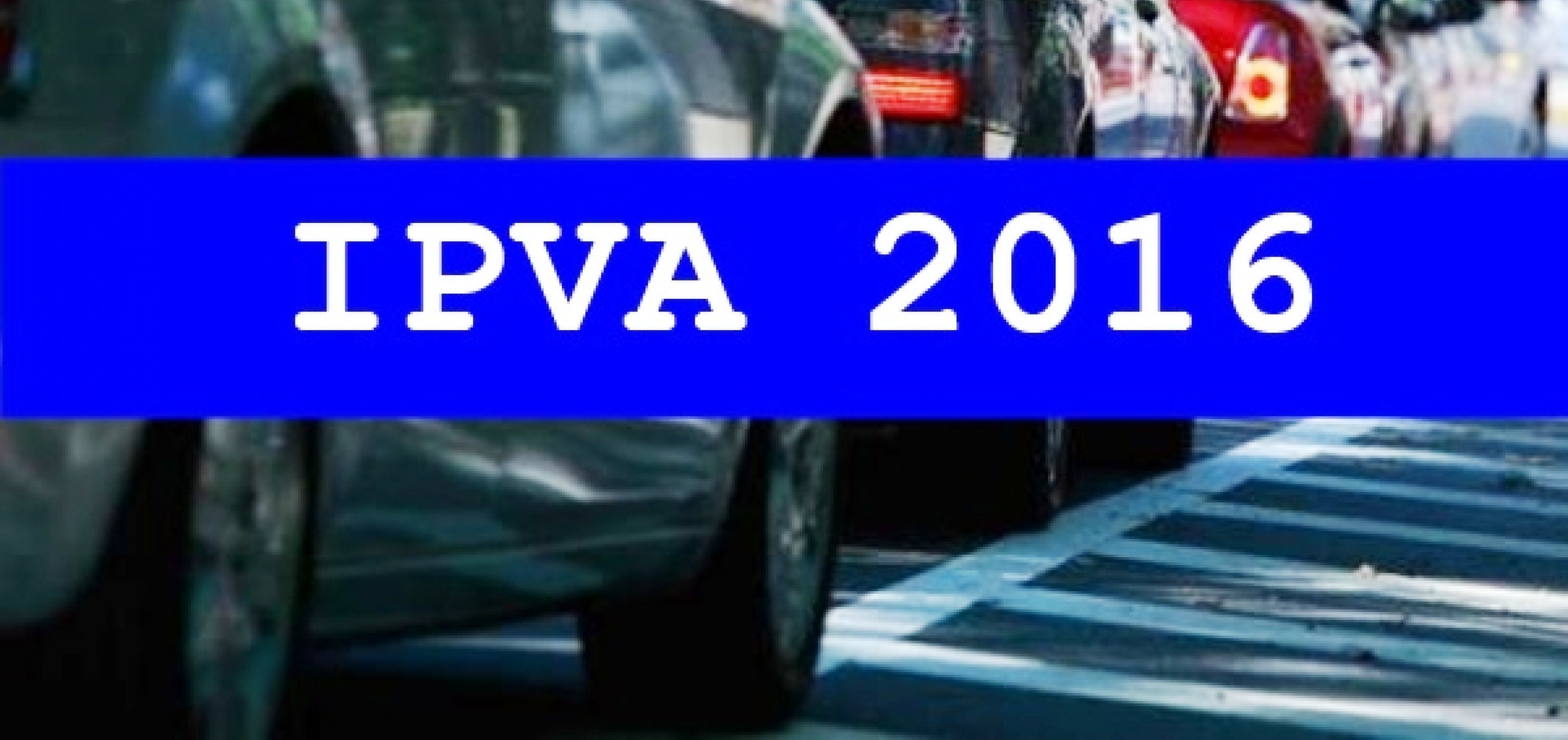 Mais de 1 milhão de motoristas quitaram o IPVA 2016