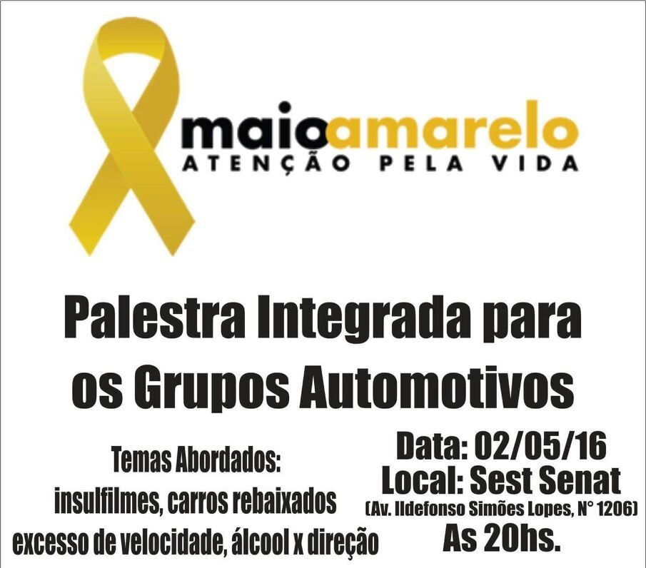 Movimento Maio Amarelo iniciou no domingo