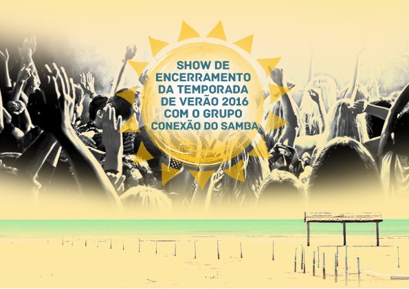 Show na praia encerrará Temporada de Verão 2016