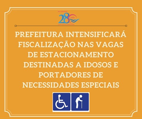 Fiscalização nas vagas de estacionamento destinadas a idosos e PNEs será intensificada