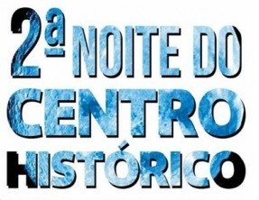 2ª Noite do Centro Histórico de Rio Grande acontece hoje