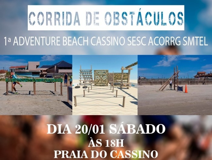 Obstáculos e adrenalina na 1ª Adventure Beach Cassino no final de semana