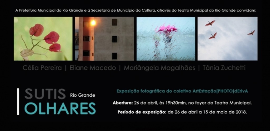 Teatro Municipal recebe exposição fotográfica "Sutis Olhares - Rio Grande"