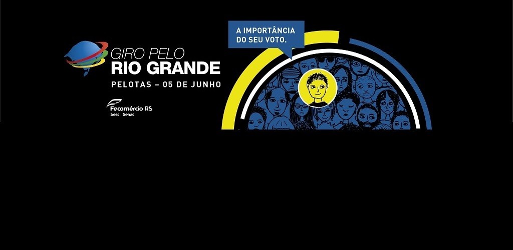Giro Pelo Rio Grande, em Pelotas, abordará a pauta eleitoral de 2018