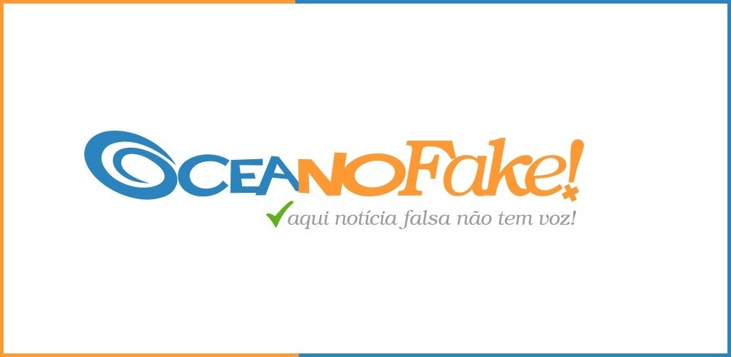 OceaNOFAKE - Aqui, notícia falsa não tem voz!