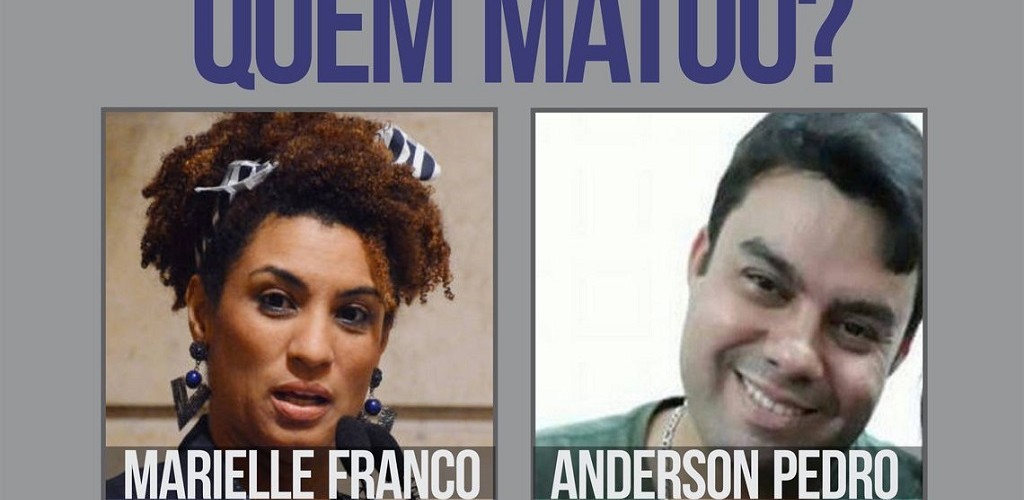 Assassinato de Marielle Franco e Anderson Gomes completa 9 meses