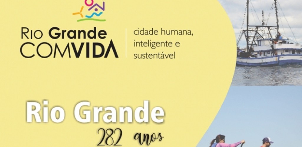 Prefeitura prepara programação especial para comemorar os 282 anos de Rio Grande