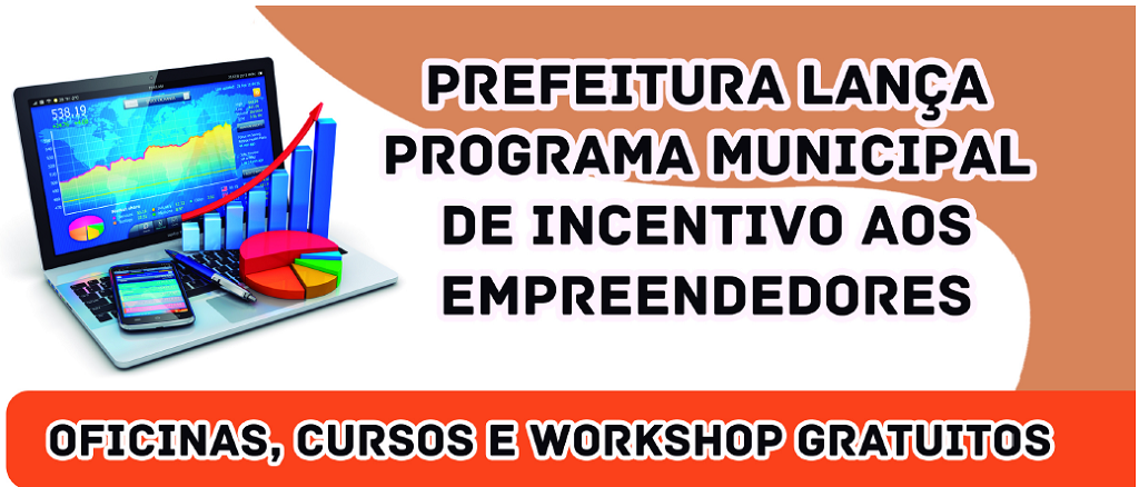 Abertas as inscrições para o 2º curso do Programa Municipal de Incentivo aos Empreendedores