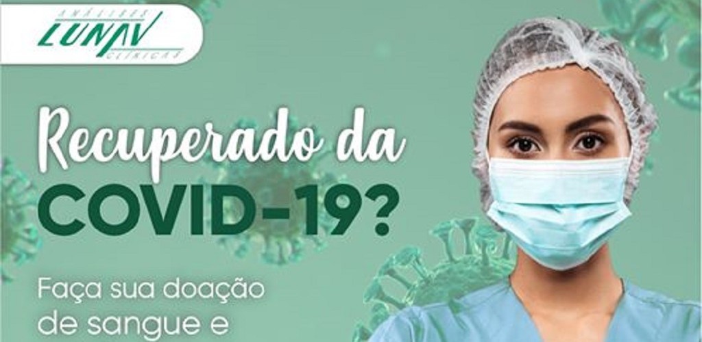 Lunav anuncia parceria com Banco de Sangue e Santa Casa em campanha de doação de plasma de pessoas recuperadas da Covid-19