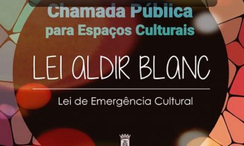 Chamada pública da Lei Aldir Blanc tem inscrições prorrogadas