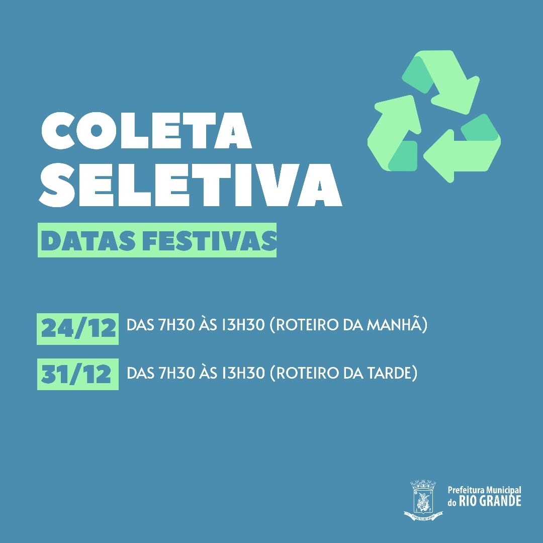 Prefeitura do Rio Grande divulga horários da coleta seletiva nas datas festivas