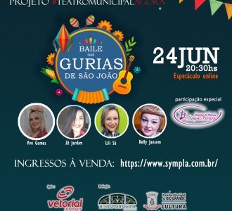 'Baile das Gurias' anima o projeto #TeatroMunipalAgora em comemoração ao Dia de São João