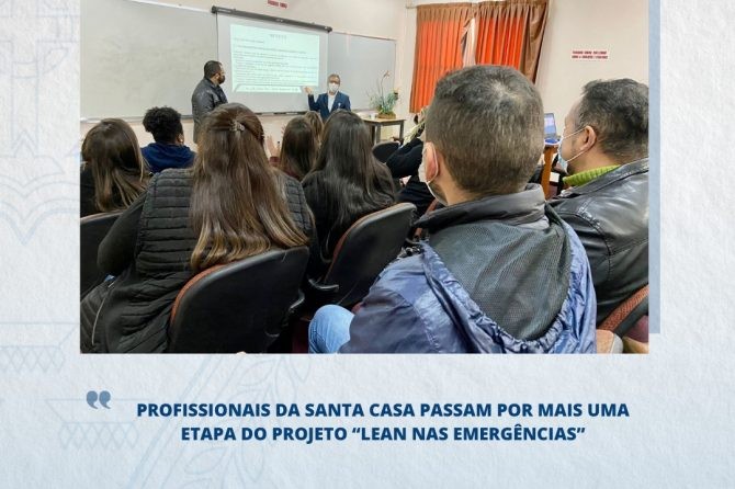 Profissionais da Santa Casa passam por mais uma etapa do projeto Lean nas Emergências