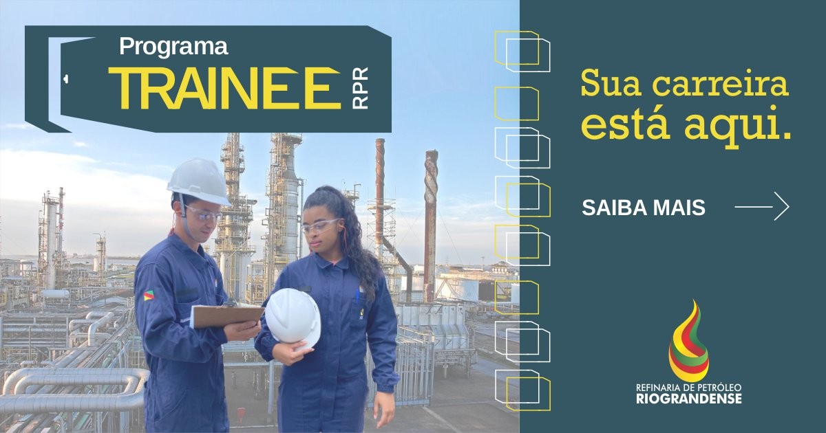 Refinaria Riogandense está com vagas abertas para Programa Trainee