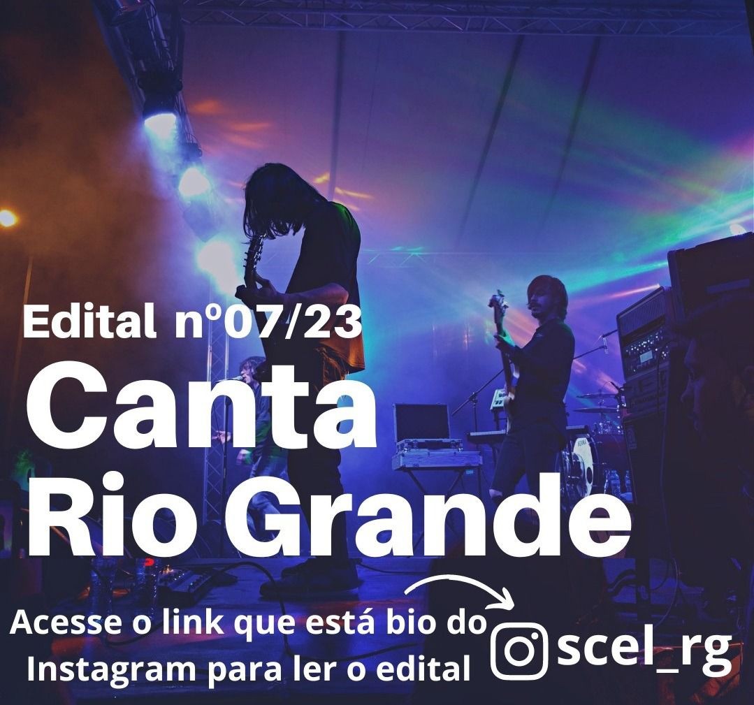 Edital "Canta Rio Grande 2023": Pagamentos dos artistas foram quitados no prazo do edital