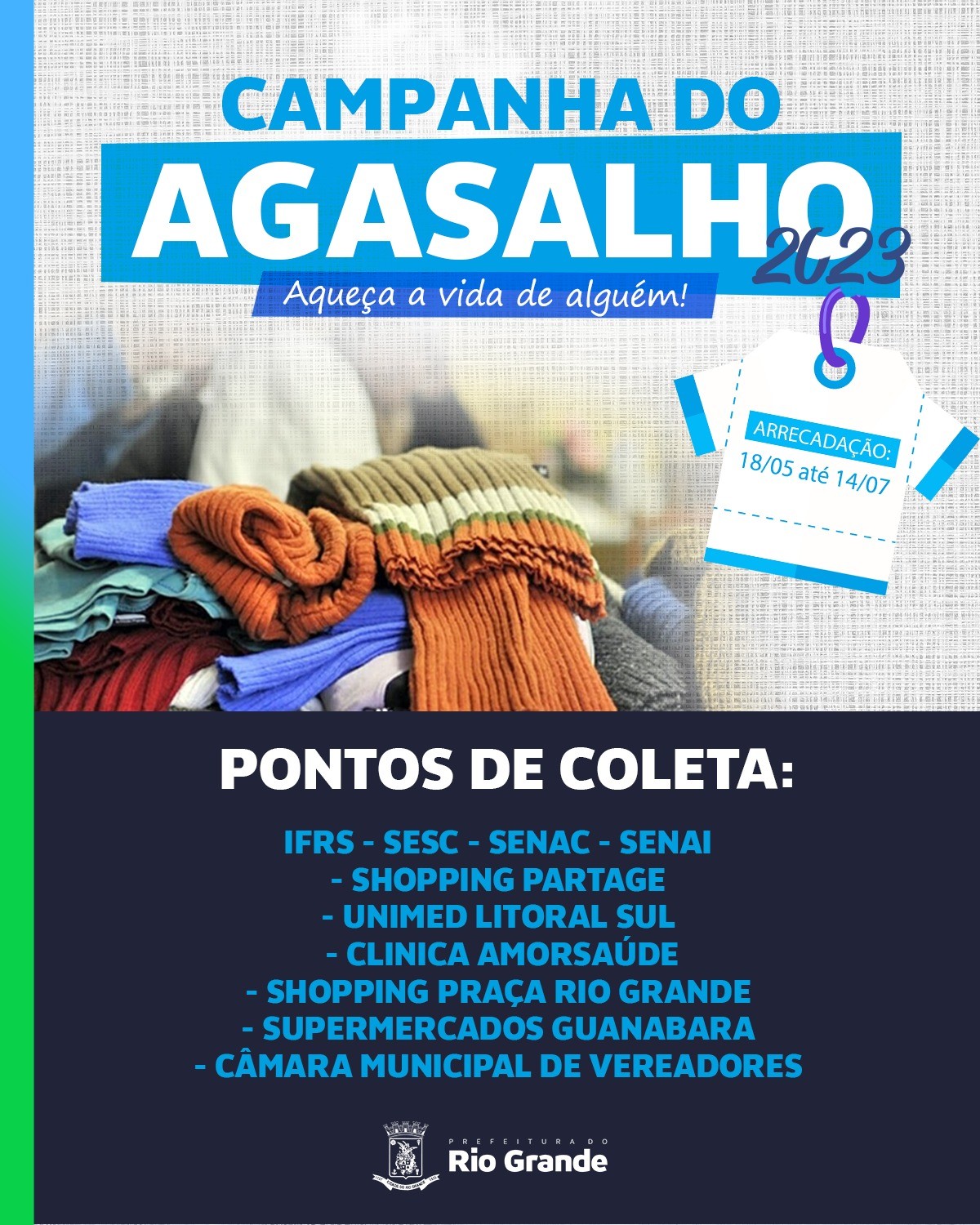 Rio Grande fará abertura da Campanha do Agasalho na quarta-feira (17)