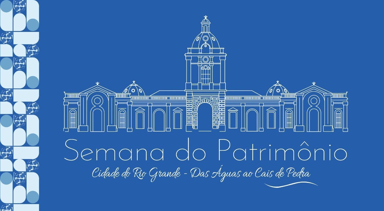 Semana do Patrimônio de Rio Grande acontece entre os dias 15 e 20 de agosto