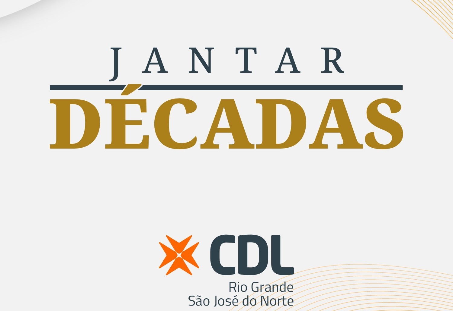 CDL Rio Grande e São José do Norte realiza Jantar Décadas nesta quinta (17)