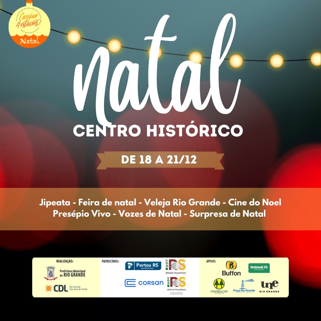 Final de semana será marcado por atrações natalinas no Centro Histórico da cidade do Rio Grande; confira a programação